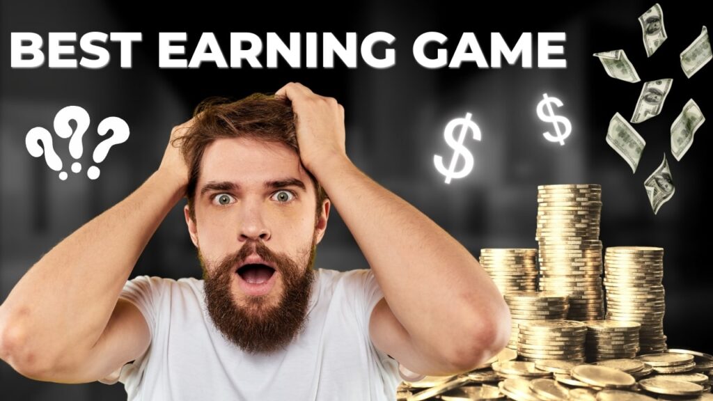 Best earning game