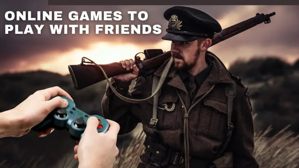 Online games to play with friends